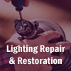 Lighting Repair & Restoration